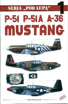 P-51, P-51A, A-36 Mustang