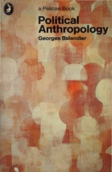 Political Anthropology (Pelican)