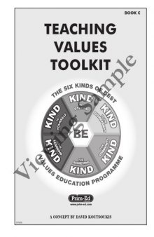 Teaching Values Toolkit: Bk.C: The Six Kinds of Best Values Education Programme