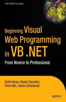 Beginning Visual Web Programming in VB .NET: From Novice to Professional