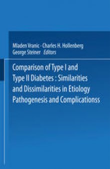 Comparison of Type I and Type II Diabetes: Similarities and Dissimilarities in Etiology, Pathogenesis, and Complications