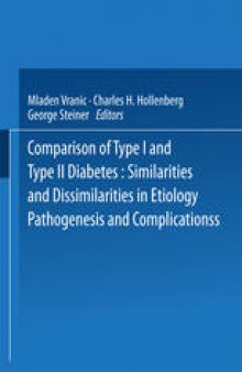 Comparison of Type I and Type II Diabetes: Similarities and Dissimilarities in Etiology, Pathogenesis, and Complications