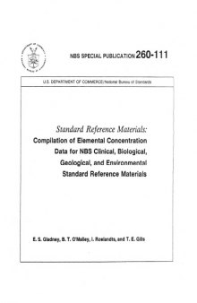 Standard Reference Materials: Compilation. of Elemental Concentration Data for NBS Clinical, Biological, Geological, and Environmental Standard Reference Materials