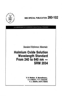Standard Reference Materials: Holmium Oxide Solution Wavelength Standard From 240 to 640 nm - SRM 2034