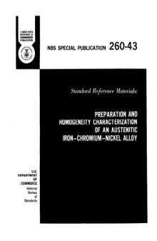Standard Reference Materials: Preparation and Homogeneity Characterization of an Austenitic Iron-Chromium-Nickel Alloy