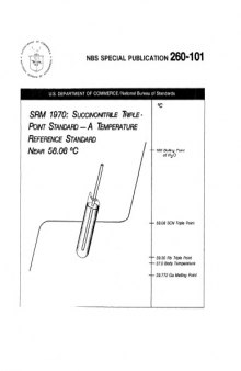 Standard Reference Materials: SRM 1970: Succinonitrile Triple-Point Standard-A Temperature Reference Standard Near 58.08 °C