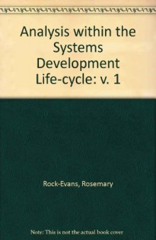 Analysis Within the Systems Development Life-Cycle. Data Analysis–the Deliverables