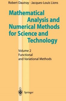 Mathematical analysis and numerical methods for science and technology. Vol.2