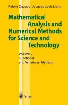 Mathematical Analysis and Numerical Methods for Science and Technology: Volume 2: Functional and Variational Methods
