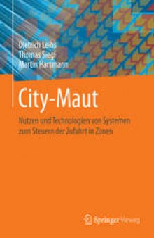 City-Maut: Nutzen und Technologien von Systemen zum Steuern der Zufahrt in Zonen