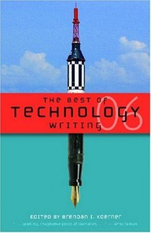 The Best of Technology Writing 2006  Writing & Journalism