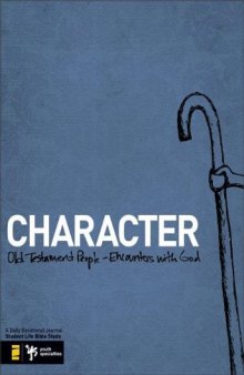 Character. Old Testament People - Encounters with God