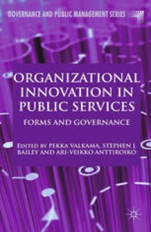 Organizational Innovation in Public Services: Forms and Governance