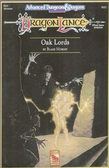 Oak Lords (Advanced Dungeons and Dragons : Dragonlance Dls3 Adventure, 93727)