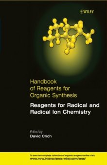 Handbook of Reagents for Organic Synthesis, Reagents for Radical and Radical Ion Chemistry