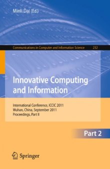 Innovative Computing and Information: International Conference, ICCIC 2011, Wuhan, China, September 17-18, 2011. Proceedings, Part II