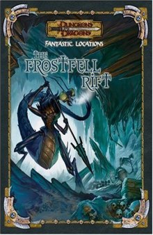 Fantastic Locations: The Frostfell Rift (Dungeons & Dragons Supplement)