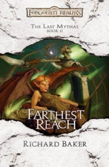 Farthest Reach: The Last Mythal, Book 2