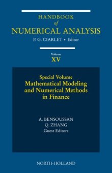Mathematical Modelling and Numerical Methods in Finance, Volume 15: Special Volume (Handbook of Numerical Analysis)