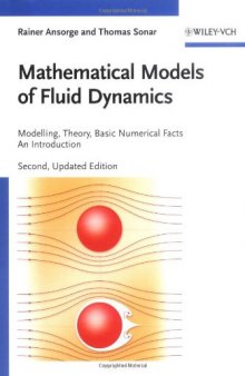 Mathematical Models of Fluid Dynamics: Modelling, Theory, Basic Numerical Facts - An Introduction
