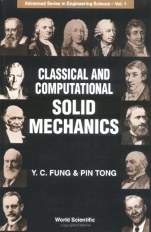 Classical and Computational Solid Mechanics (Advanced Series in Engineering Science)