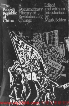 The People's Republic of China: A Documentary History of Revolutionary Change