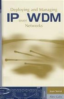 Deploying and managing IP over WDM networks