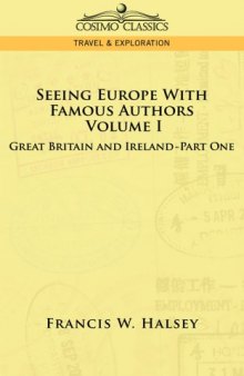 Seeing Europe With Famous Authors: Great Britain and Ireland Book 1