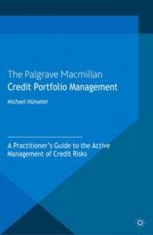 Credit Portfolio Management: A Practitioner’s Guide to the Active Management of Credit Risks