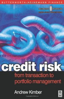 Credit Risk: From Transaction to Portfolio Management (Securities Institute Global Capital Markets)