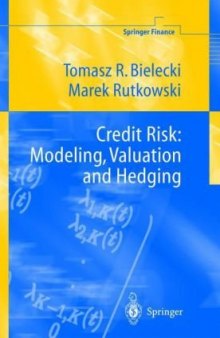 Credit risk: modeling, valuation, and hedging