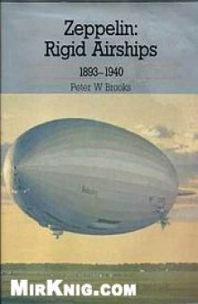 Zeppelin: Rigid Airships 1893-1940