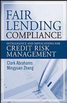 Fair lending compliance : intelligence and implications for credit risk management