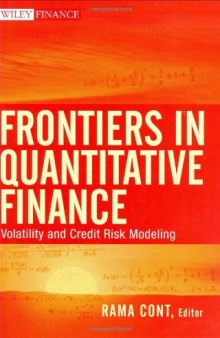 Frontiers in Quantitative Finance: Volatility and Credit Risk Modeling