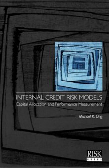 Internal Credit Risk Models: Capital Allocation and Performance Measurement