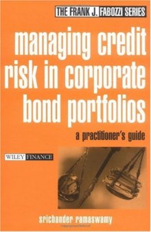 Managing Credit Risk in Corporate Bond Portfolios: A Practitioner's Guide