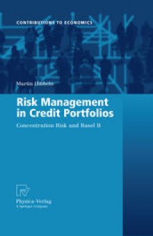 Risk Management in Credit Portfolios: Concentration Risk and Basel II