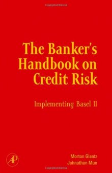 The Banker's Handbook on Credit Risk: Implementing Basel II