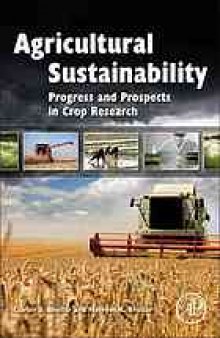 Agricultural sustainability: progress and prospects in crop research