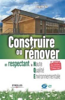 Construire ou rénover en respectant la Haute Qualité Environnementale