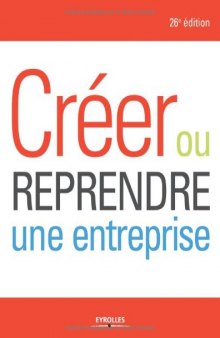 Créer ou reprendre une entreprise