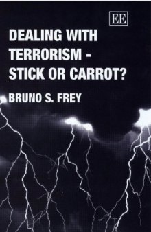 Dealing with Terrorism - Stick or Carrot?