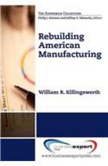 Saving American Manufacturing : The Fight for Jobs, Opportunity, and National Security