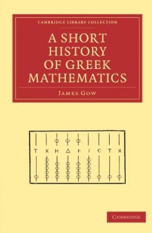 A Short History of Greek Mathematics (Cambridge Library Collection - Classics)  