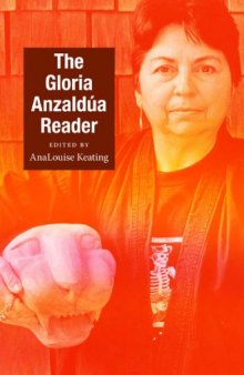 The Gloria Anzaldua Reader (Latin America Otherwise)  