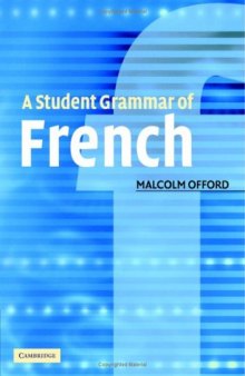 A Student Grammar of French