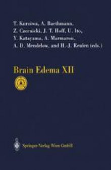 Brain Edema XII: Proceedings of the 12th International Symposium, Hakone, Japan, November 10–13, 2002