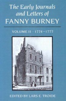 The Early Journals and Letters of Fanny Burney, Vol. 2: 1774-1777