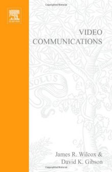 Video Communications: The Whole Picture (CMP Telecom & Networks) (CMP Telecom & Networks)