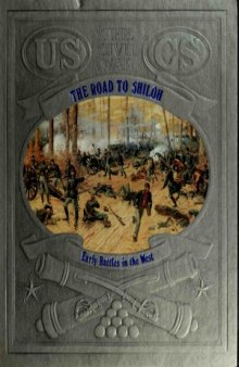 The Road to Shiloh: Early Battles in the West
